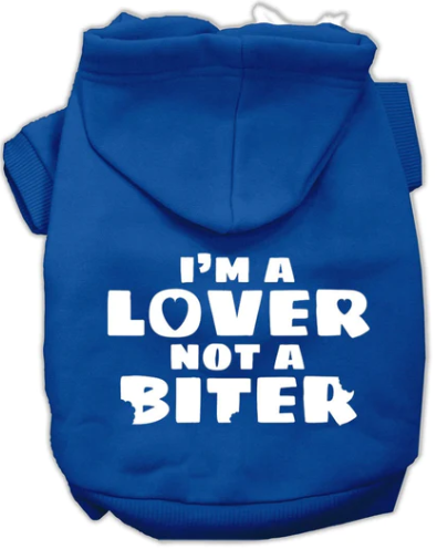 Im a Lover Not a Biter - Hoodie for Dogs and Cats