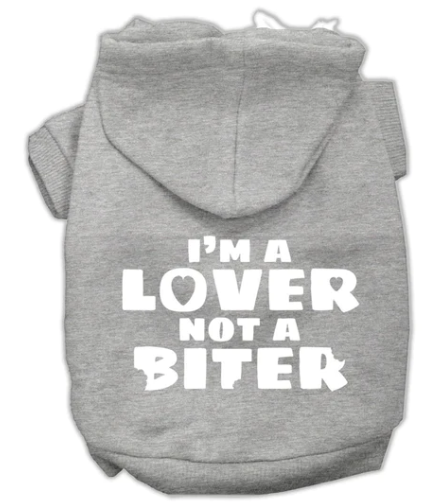 Im a Lover Not a Biter - Hoodie for Dogs and Cats