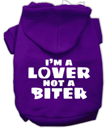 Im a Lover Not a Biter - Hoodie for Dogs and Cats