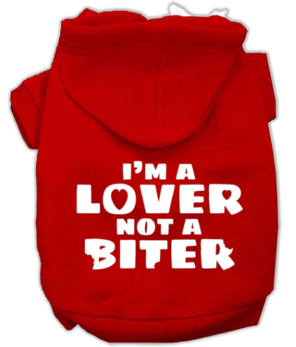 Im a Lover Not a Biter - Hoodie for Dogs and Cats