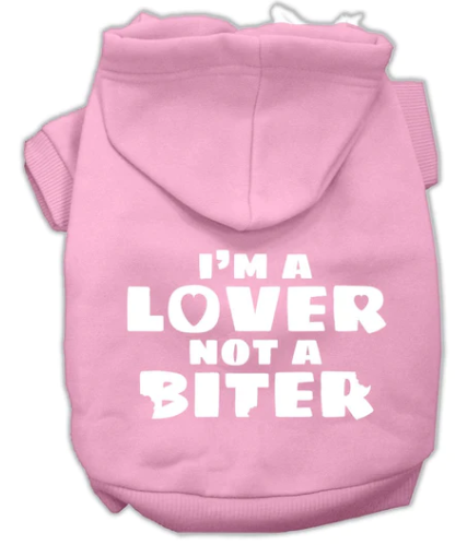 Im a Lover Not a Biter - Hoodie for Dogs and Cats